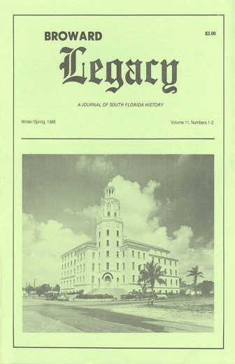 					View Vol. 11 No. 1-2 (1988): Broward Legacy
				